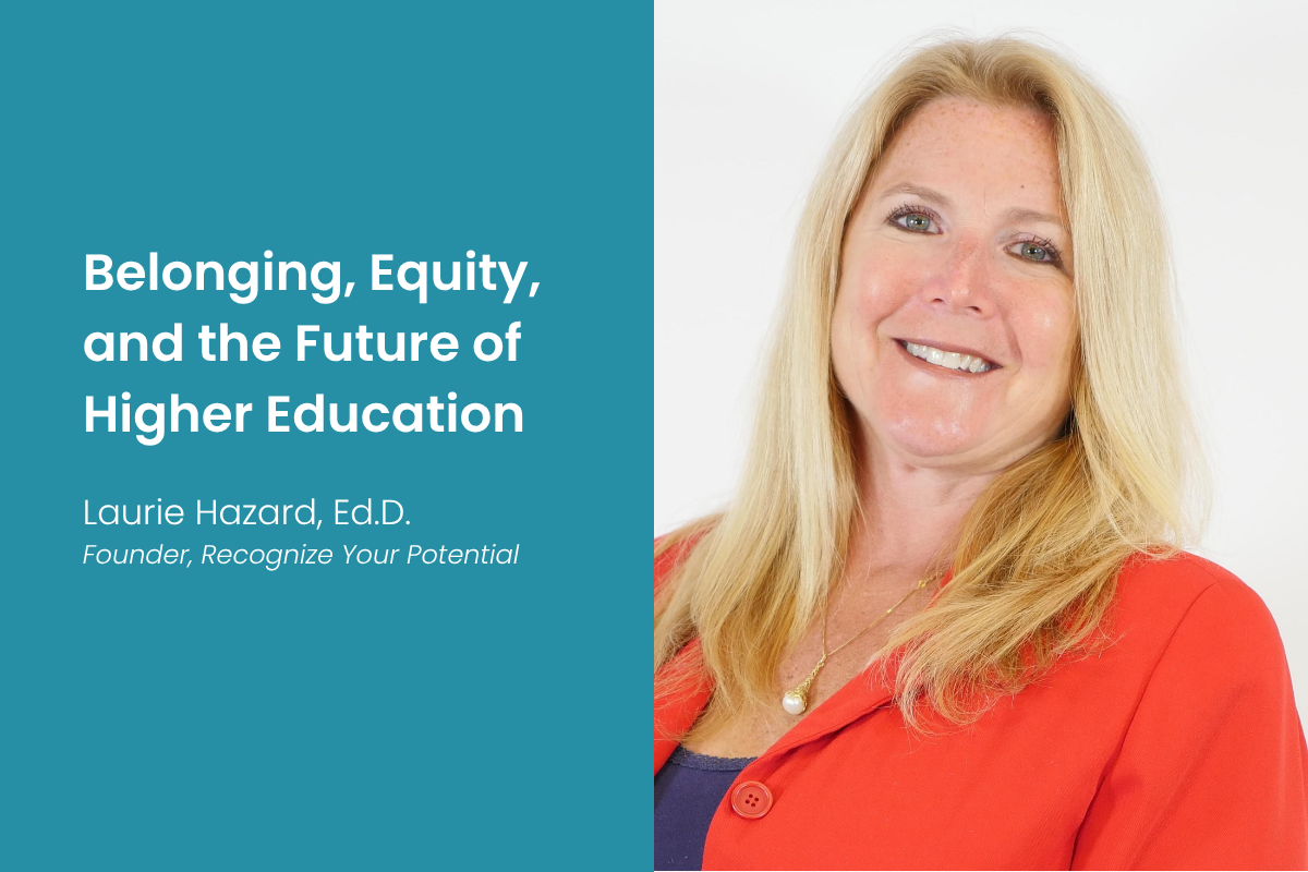 belonging-equity-and-the-future-of-higher-education-laurie-hazard